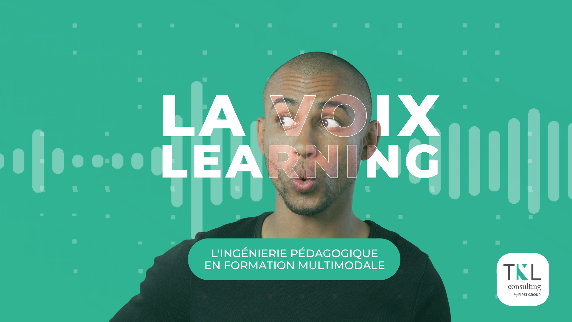 La voix Learning avec Nabil, acteur de l’ingénierie pédagogique multimodale