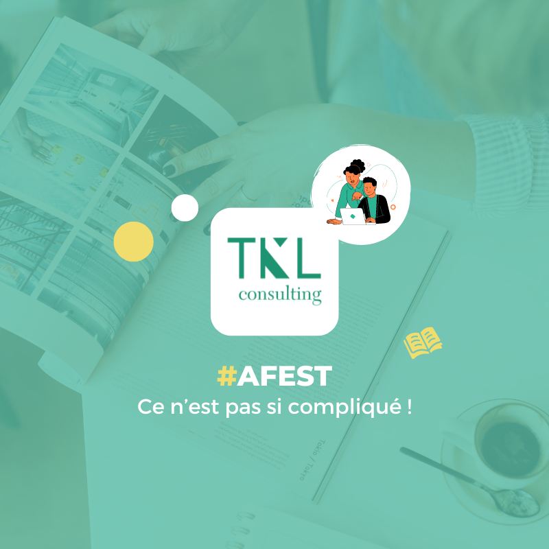 AFEST : Ce n’est pas si compliqué !